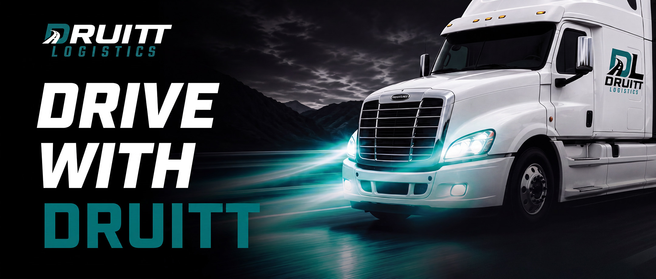 Druitt Logistics recruitment campaign and transportation branding